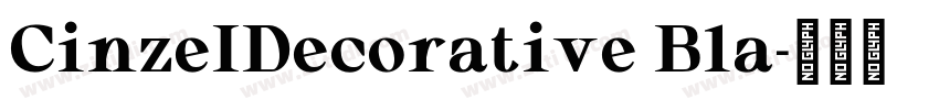 CinzeIDecorative Bla字体转换